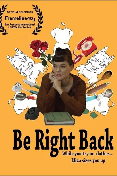 Be Right Back