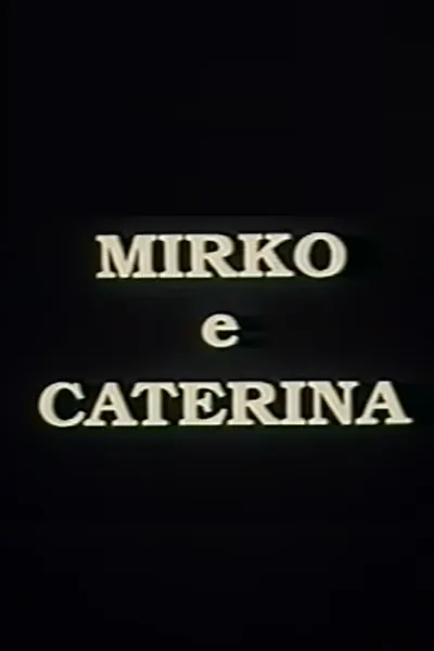 Mirko e Caterina