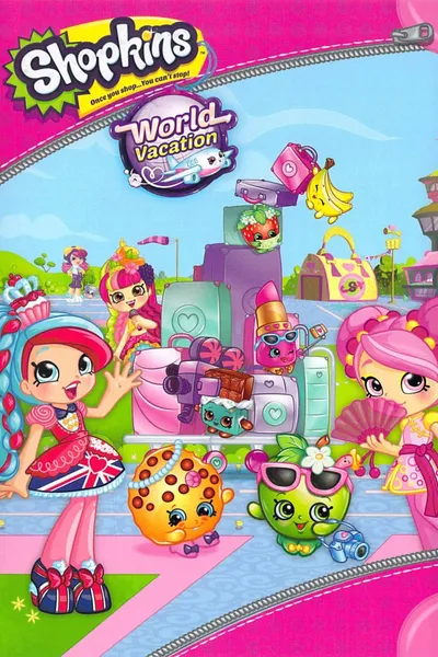 Shopkins World Vacation