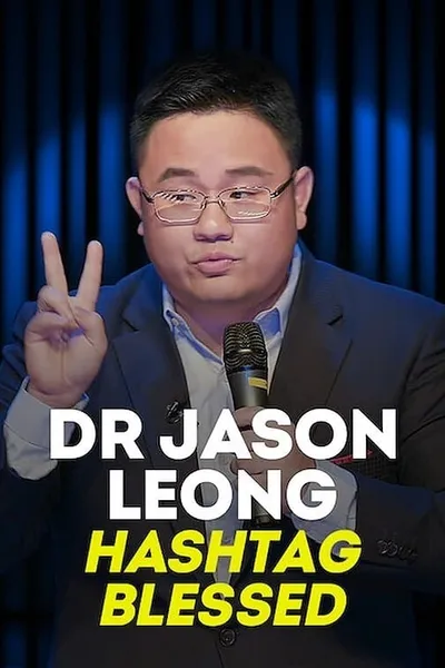 Dr Jason Leong: Hashtag Blessed