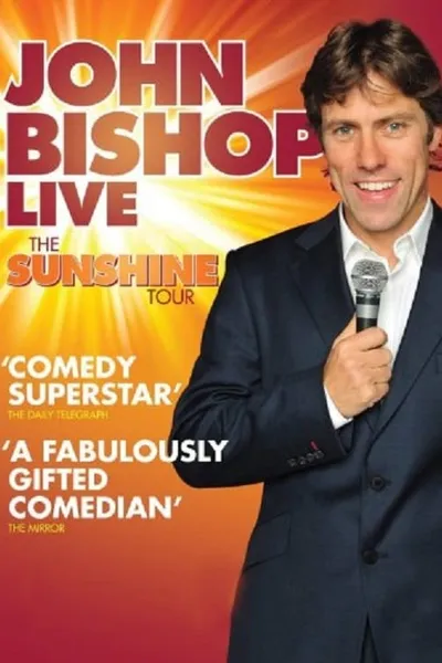 John Bishop Live: The Sunshine Tour