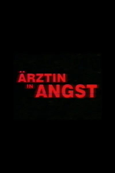 Ärztin in Angst