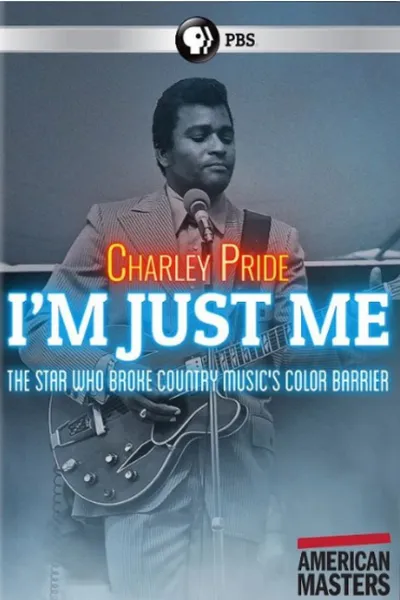 Charley Pride: I'm Just Me