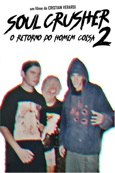 Soul Crusher 2: O Retorno do Homem Coisa