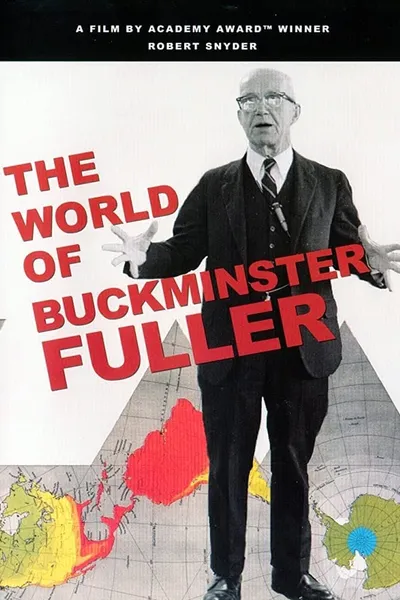 The World of Buckminster Fuller