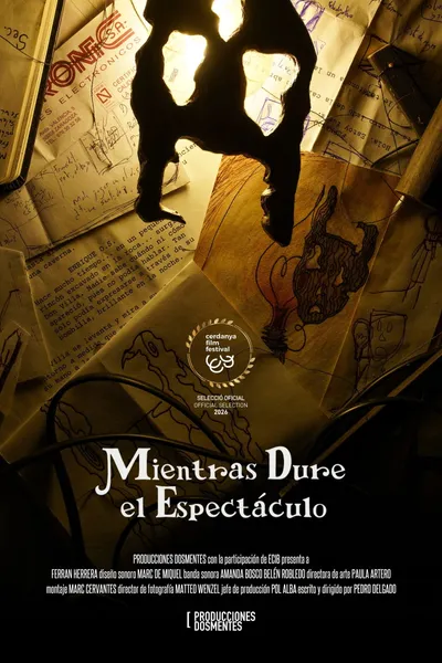 Mientras Dure el Espectáculo