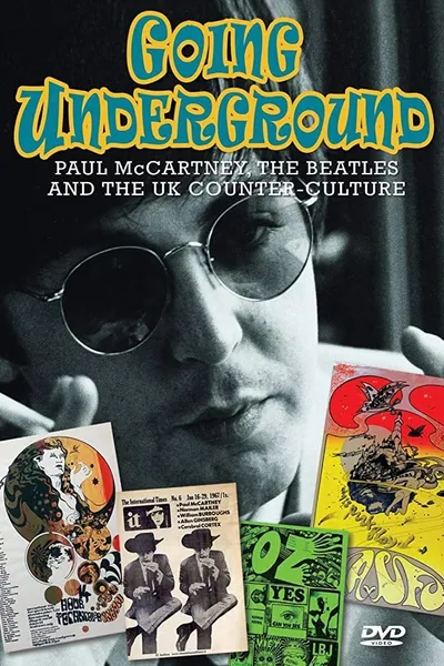 Going Underground: Paul McCartney, the Beatles and the UK Counterculture