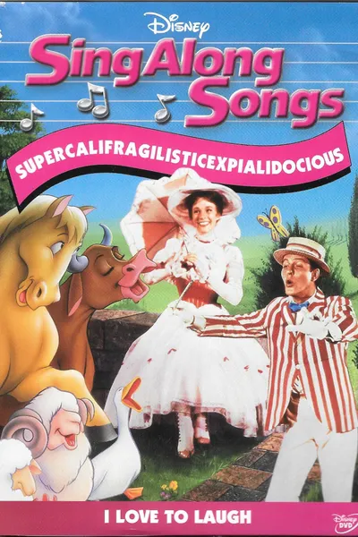 Disney Sing-Along Songs: I Love to Laugh - Supercalifragilisticexpialidocious