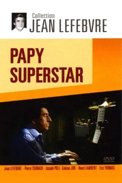 Papy Superstar