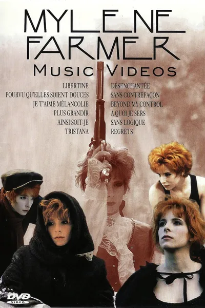 Mylène Farmer : Music Videos