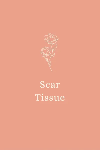 Scar Tissue