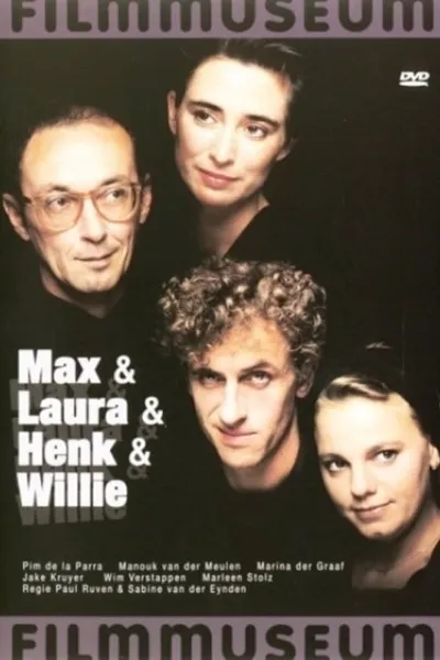 Max & Laura & Henk & Willie