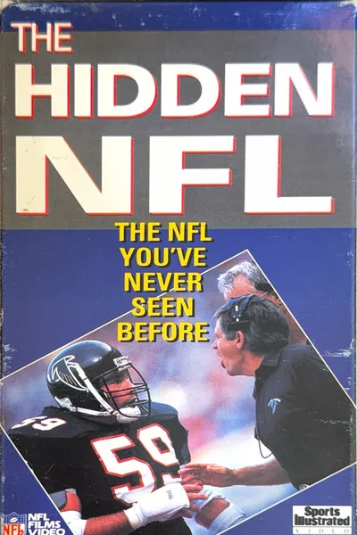 The Hidden NFL: The NFL You’ve Never Seen Before
