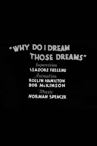 Why Do I Dream Those Dreams