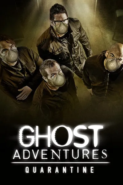 Ghost Adventures: Quarantine