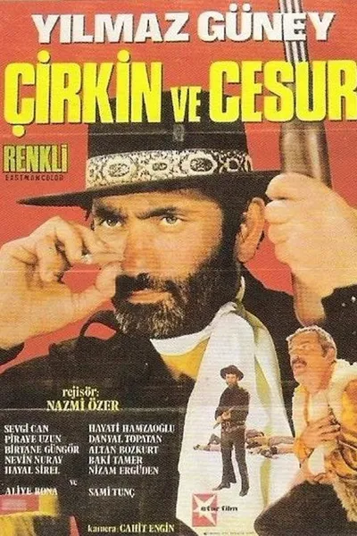 Çirkin ve Cesur