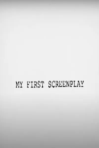 My First Screenplay