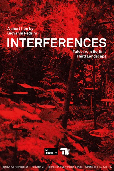 Interferences: Tales from Berlin's Third Landscape