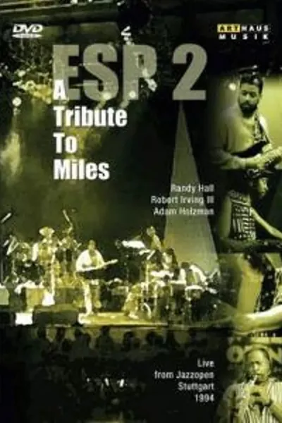 ESP2: A Tribute to Miles