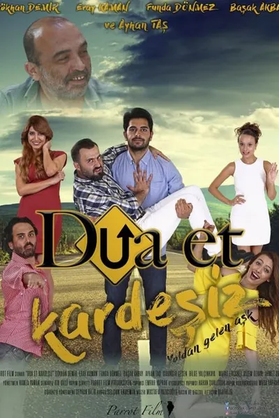 Dua Et Kardeşiz