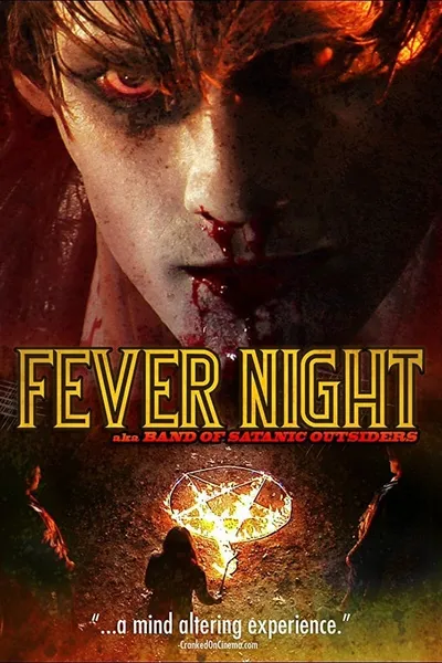 Fever Night: AKA Band of Satanic Outsiders