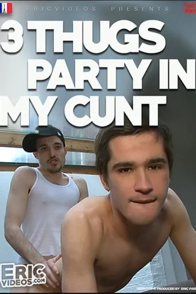 3 Thugs Party In My Cunt