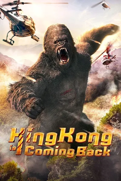 King Kong is Coming Back