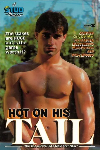 Hot on His Tail