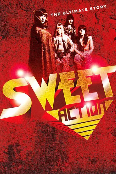 The Sweet: Action (The Ultimate Story)