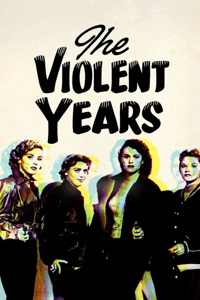 The Violent Years