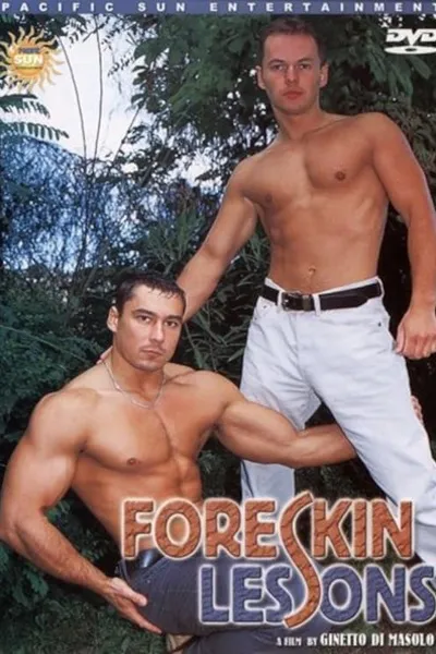 Foreskin Lessons