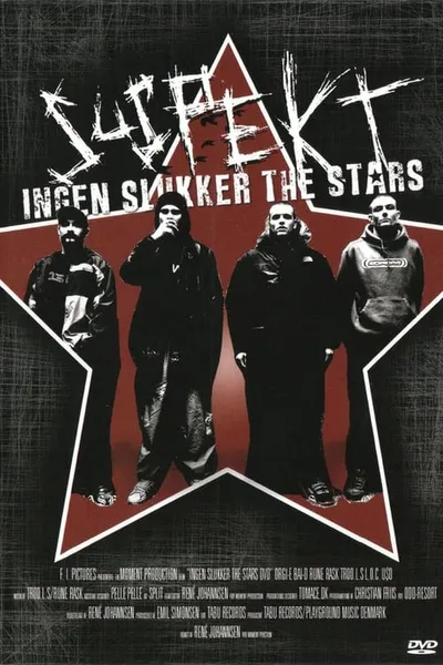 Suspekt - Ingen Slukker The Stars