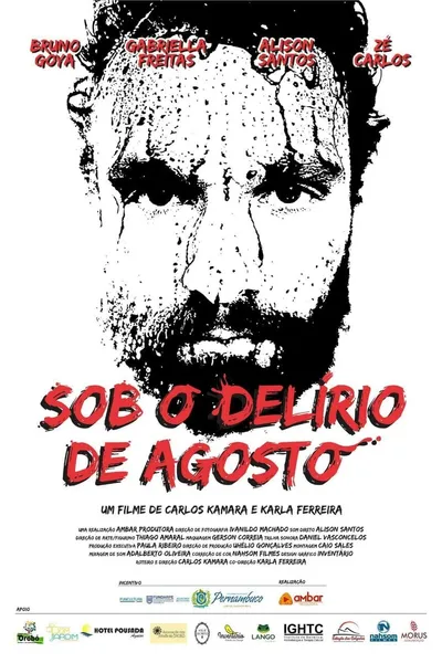 Sob o Delírio de Agosto