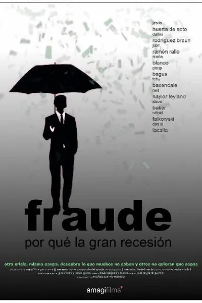 Fraude. Por qué la gran recesión