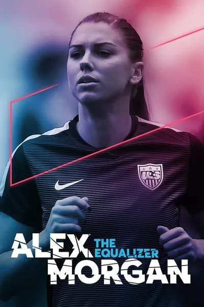 Alex Morgan: The Equalizer