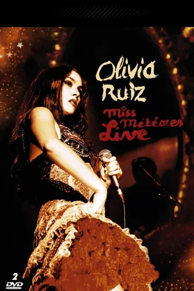 Olivia Ruiz, Miss Météores Live