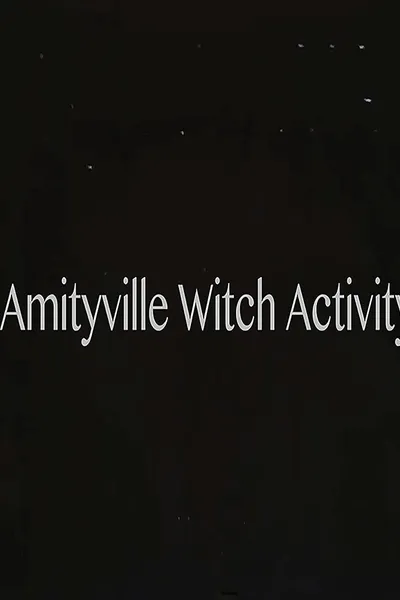 Amityville Witch Activity