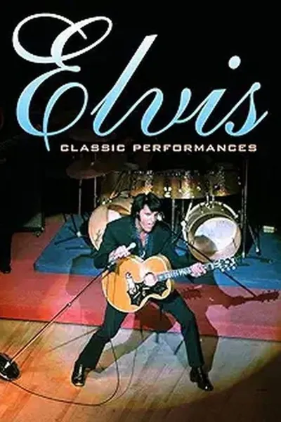 Elvis Presley - Classic Performances