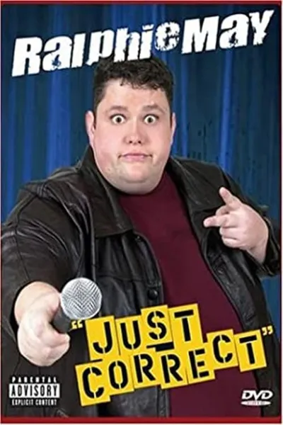 Ralphie May: Just Correct