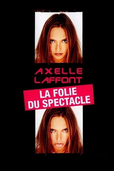 Axelle Laffont : La folie du spectacle