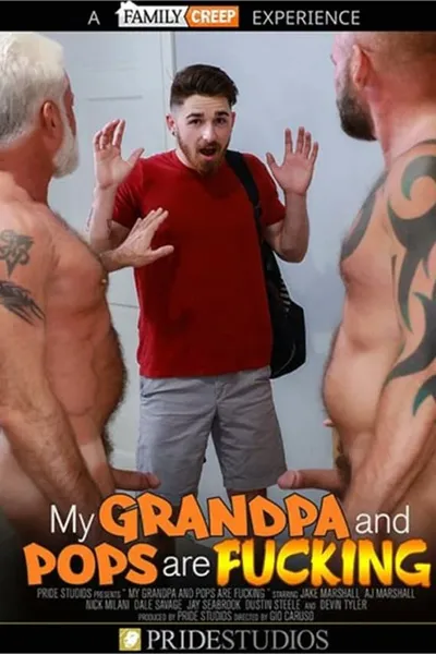 My Grandpa and Pops Are Fucking