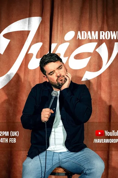 Adam Rowe: Juicy