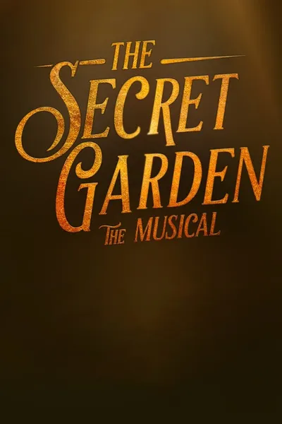 The Secret Garden: The Musical