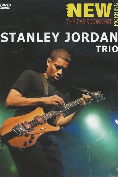 Stanley Jordan Trio - The Paris Concert