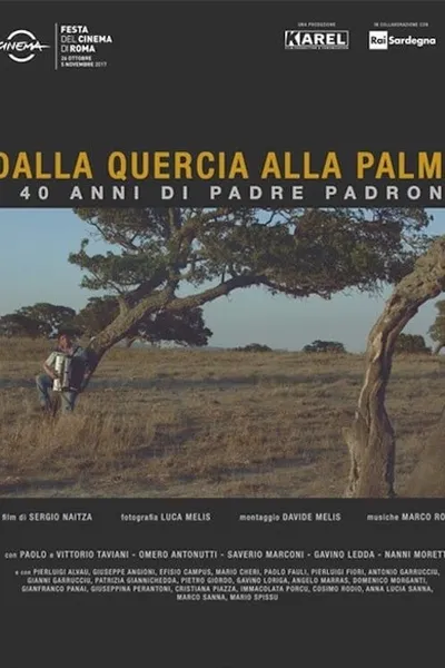 Dalla quercia alla palma - 40 anni di Padre Padrone