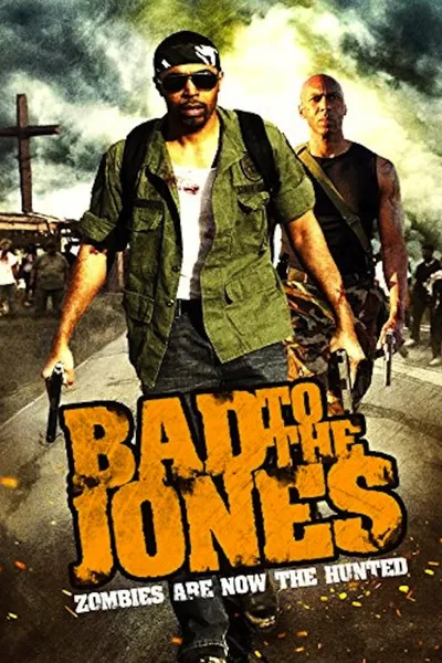 Bad to the Jones