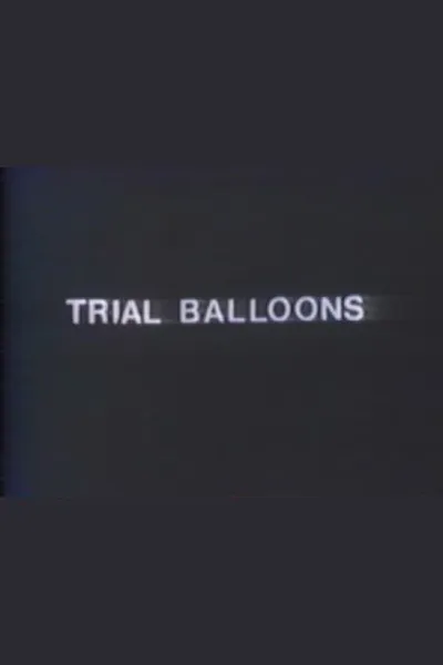 Trial Balloons