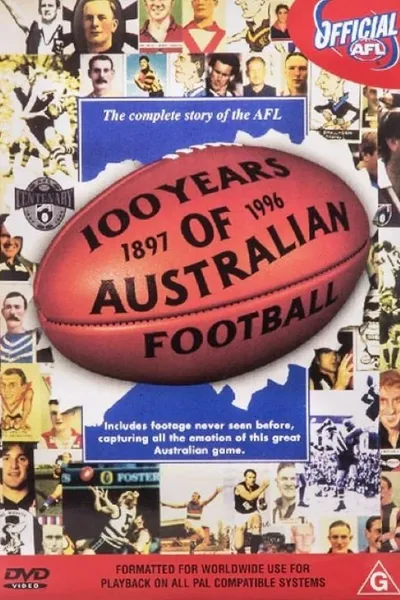 100 Years of Australian Football