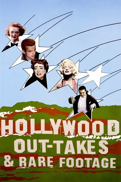 Hollywood Out-takes and Rare Footage