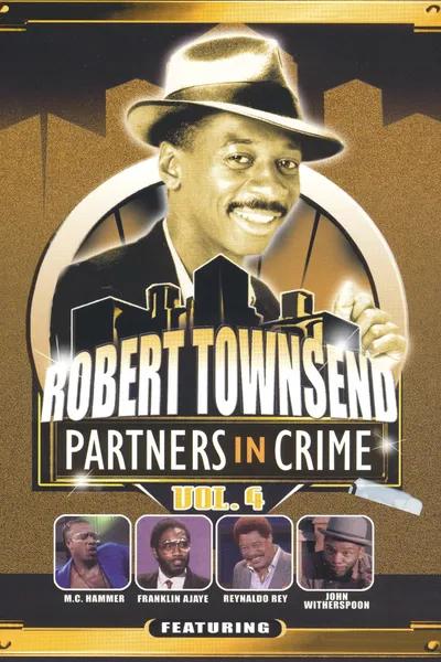 Robert Townsend: Partners in Crime: Vol. 4